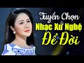 Download Lagu Tuyển Chọn 24 Ca Khúc Nhạc Dân Ca Xứ Nghệ Hay Nhất Hiện Nay | Liên Khúc Nhạc Xứ Nghệ Để Đời