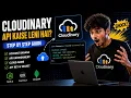 Cloudinary API Kaise Le Cloud Name API Key Secret Key Complete Guide