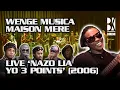 Lagu Wenge Musica Maison Mere - Concert Unique 'Nazo Lia Yo 3 Points' en Suisse (2006)