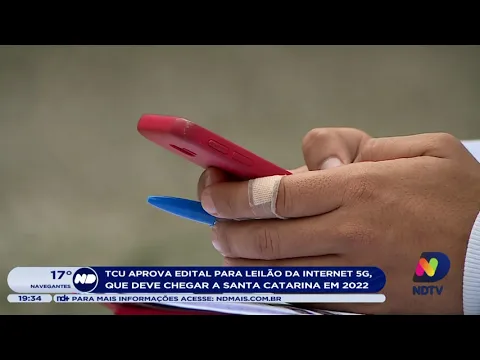 TCU aprova edital para leilão da internet 5G, que deve chegar em SC em 2022