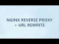 Nginx reverse proxy URL rewrite 4 SOLUTIONS
