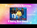 Lagu Favourite's Group ~Cinta Ku Suci ~Lirik