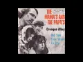 The Mama's And The Papa's - Creeque Alley - 1967