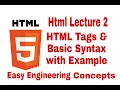 HTML Lecture 2 - Html Tags Basic Syntax