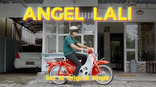 Download Ilux - Angel Lali (Official Music Video ANEKA SAFARI) | Angel Ilang Angel Lali MP3