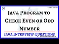 Program to Check Given Number is Even or Odd in Java Java Interview Question Krishna Sakinala