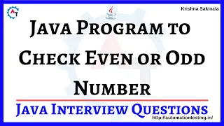 Program to Check Given Number is Even or Odd in Java Java Interview Question Krishna Sakinala