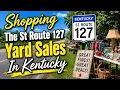 Shopping The Route 127 Yard Sales in Kentucky What Treasures Did We Find