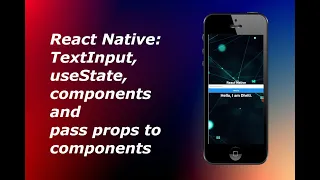 React Native Get Text Input Value useState and pass props to components