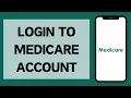 Medicare Login 2024 How To Sign In To Medicar Gov Account Full Tutorial