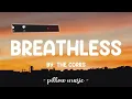 Breathless - The Corrs (Lyrics) 🎵