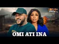Download Lagu OMI ATI INA Latest Yoruba 2025 | Wumi Toriola | Odunlade Adekola | Debby Shokoya | Ronke Ojo