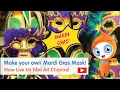 Design your own mask for Mardi Gras