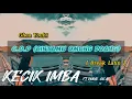 Download Lagu KECIK IMBA - C.O.D (Cintamu Omong Doang) | Break Latin Remix