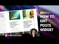 Elementor Pro Tutorial How to Edit Posts Widget