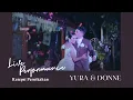 Download Lagu Live Performance - Resepsi Pernikahan Yura Yunita \u0026 Donne Maula
