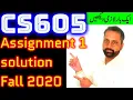 CS605 Assignment No 1 Solution Fall 2020 Abid Farooq Bhutta Software Engineering II Solved
