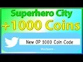 New Code for Superhero City 1000 COINS GRAND REOPENING Update 2019 July