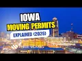 Iowa Moving Permits 2026 What You Actually Need to Know Before Your Move