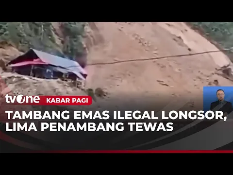 Detik-detik Longsor di Tambang Emas Ilegal, 5 Orang Tewas