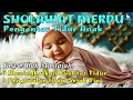 Download Lagu LAGU PENGANTAR BAYI TIDUR ISLAMI | Sholawat Untuk Bayi Tidur Damai, Tenang, Nyenyak, Dan Berkah