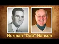 Remembering Norman Dub Hanson 1929-2025