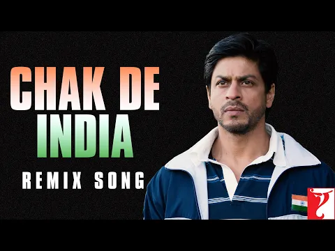 Download MP3 Remix: Chak De India Title Song | Shah Rukh Khan