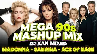 madonna sabrina ace of base mega 90s mashup dj xan