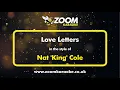 Lagu Nat 'King' Cole - Love Letters - Karaoke Version from Zoom Karaoke