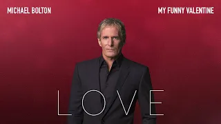 Michael Bolton | My Funny Valentine  (Official Visualizer)