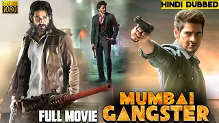 Mumbai Gangster (2026) Mahesh Babu New Released South Hindi Dubbed Movie #southdubbedmovie