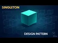 Singleton Design Pattern Explained with Code