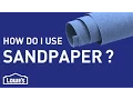 How Do I Use Sandpaper DIY Basics