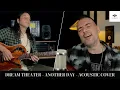 Download Lagu Dream Theater - Another Day - Acoustic Cover feat.  Kosta Vreto - Modern Singing Method