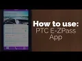 Using the PTC E-ZPass App