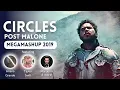 CIRCLES the Megamix P Malone A Grande T Swift more feat KoD Mashup
