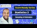 Sampling Estimation CAIE A Level Probability Statistics 2 Exam-Ready Series