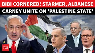 Trump Netanyahu Isolated UK Canada Australia Unite On Palestine Statehood I Details  Trump Netanyahu Isolated UK Canada Australia Unite On Palestine Statehood I Details