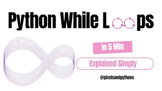 Python While Loops Complete Beginner Guide