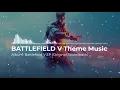 Battlefield V Legacy Theme