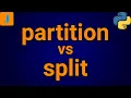Python partition vs split