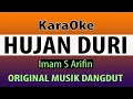 Download Lagu HUJAN DURI KARAOKE - NADA PRIA [ Imam S Arifin ]