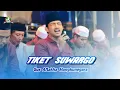 Download Lagu TIKET SUWARGO - Gus Aflakha ft Jagad Sholawat Mangkunegara