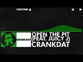 Lagu [Hip-Hop/Brostep] - Crankdat - Open The Pit (feat. Juicy J) [Monstercat Release]