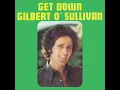 Get Down - Gilbert O'Sullivan (1973) (High Tone)