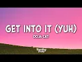 Download Lagu Doja Cat - Get Into It (Yuh) (Clean - Lyrics)