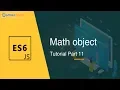 Math object Methods in JavaScript - Part 11 JavaScript Tutorial