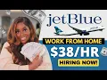 JetBlue Airlines WORK FROM HOME NO PHONES