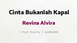 Download Revina Alvira - Cinta Bukanlah Kapal (KARAOKE) MP3