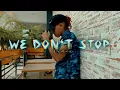 WE DON’T STOP REMIX (Official Dance Cover) - WYRE ft SUSTANE
